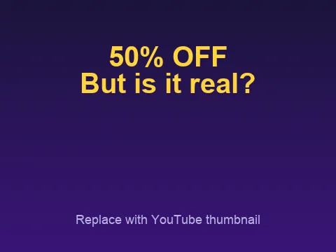 50% off, but is it real?
