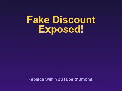 Fake discount exposed